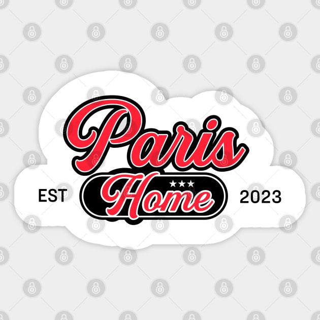 Paris home 2023 Sticker by Thangprinting